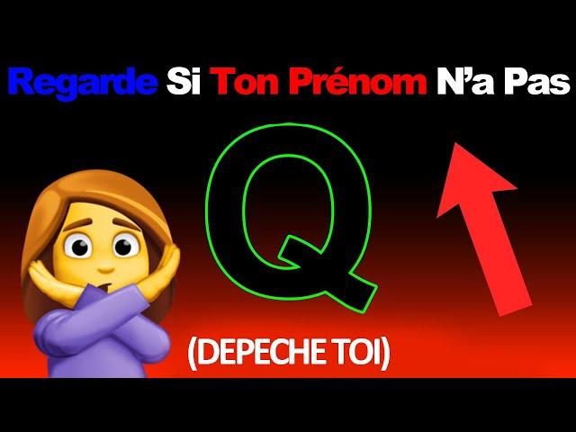 Regarde Si Tu N'as Pas La Lettre 'Q' Dans Ton Prénom...(DEPECHE TOI)