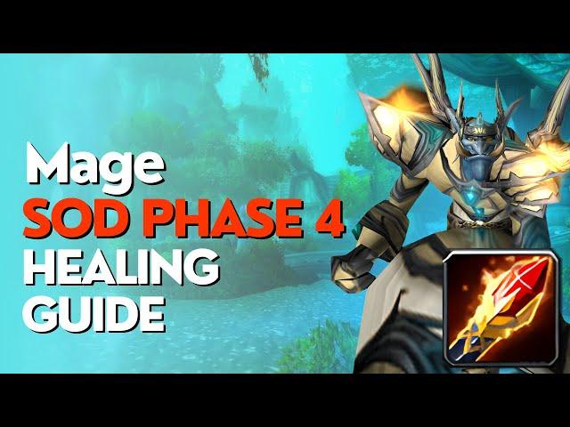 SoD Phase 4 Arcane Mage Healing Guide | Season of Discovery