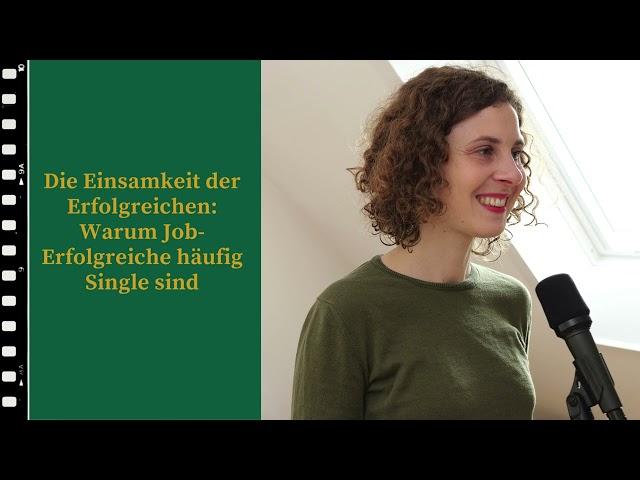 Die Einsamkeit der Erfolgreichen: Warum Job-Erfolgreiche häufig Single sind