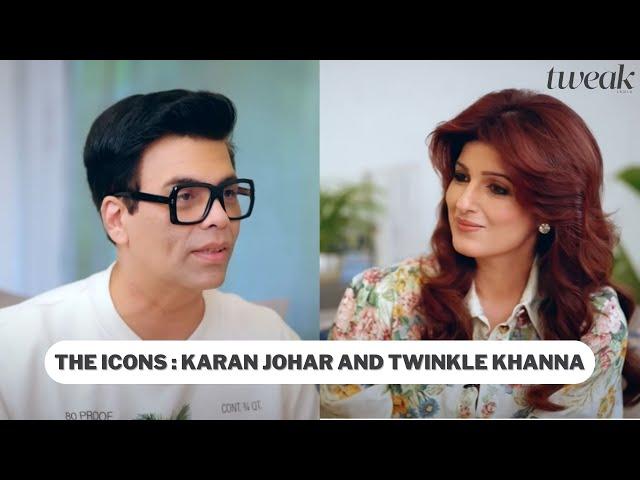 The Icons: Karan Johar and Twinkle Khanna | Tweak India