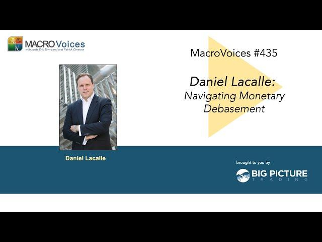 MacroVoices #435 Daniel Lacalle: Navigating Monetary Debasement