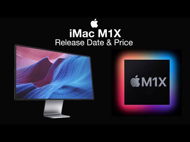 Apple M1X iMac Release Date & Price –  The NEW iMac is INCREDIBLE!