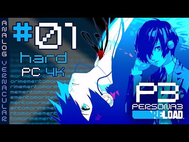 #01 FIRST LOOK! Iwatodai Dorm | Persona 3 Reload Let's Play | Hard Difficulty [PC 4K 60FPS]