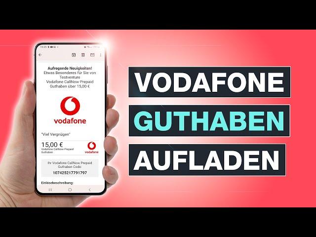 Vodafone Guthaben aufladen: So funktioniert's  Tutorial CallYa Prepaid aufladen - Testventure