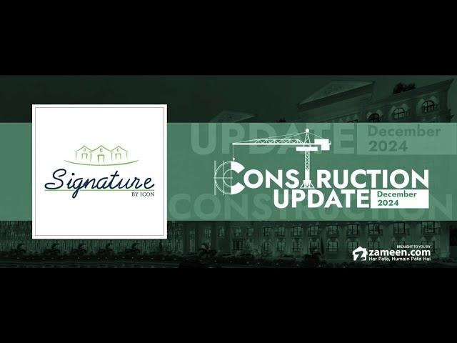 Signature by Icon – Construction Update December 2024