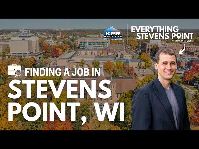 Finding a Job in Stevens Point, WI