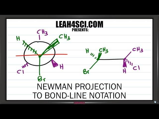 Newman Projection to Bond Line Notation Trick Leah4sci