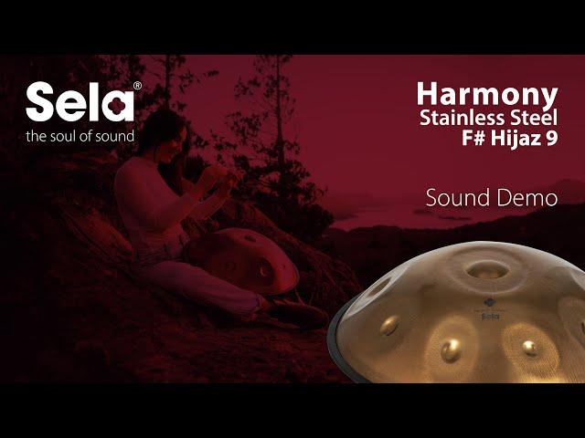 Sela SE 203 Harmony Handpan F# Hijaz Stainless Steel