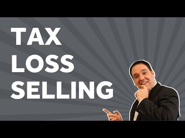 What Is Tax Loss Selling