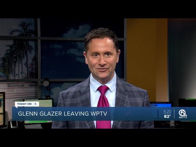 Glenn Glazer leaving WPTV