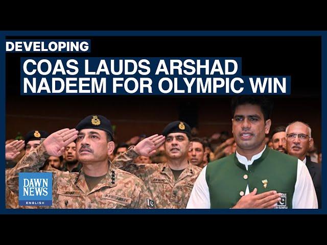 COAS Asim Munir Lauds Arshad Nadeem For Olympic Win | Dawn News English