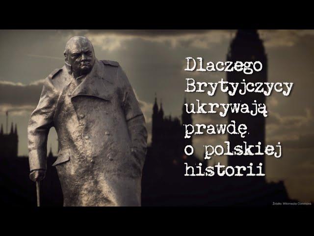 Why do the British hide the truth about Polish history