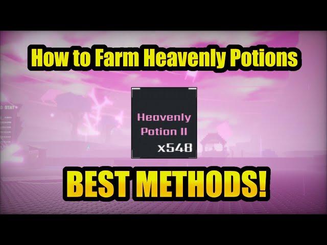 The FASTEST Heavenly Potion Farming Methods in Sol's RNG!