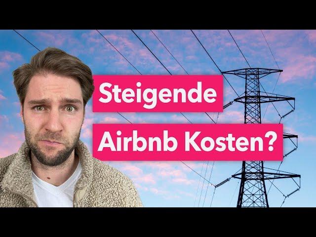 Airbnb-Vermietung: 5 Tipps um Geld zu sparen (Energiekrise & Inflation)