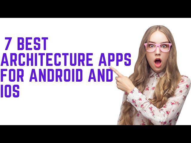 7 of the best architecture apps for Android and iOS |apps for architects and designers