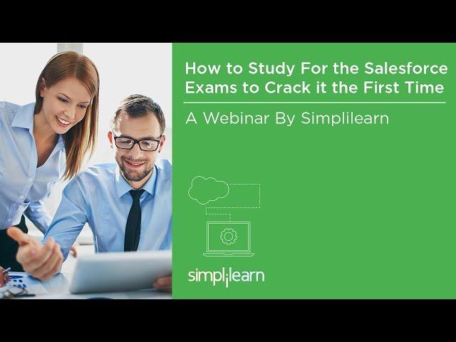 Pass Salesforce Certification Exam In Your First Attempt | Salesforce Training | Simplilearn
