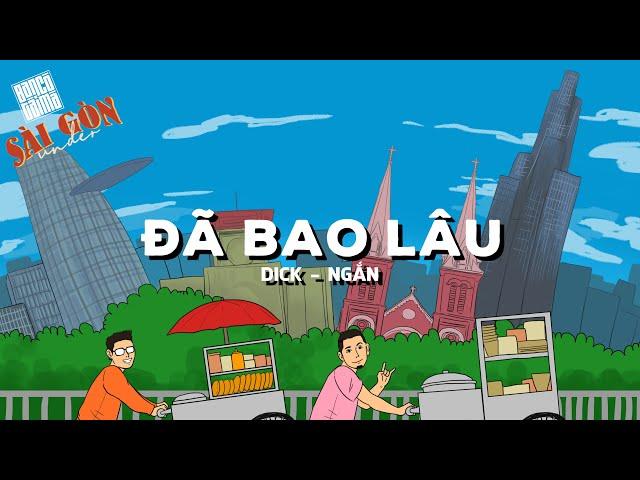 Đã Bao Lâu -  Dick x Ngắn (Prod. CHARLES.) | Audio Lyric