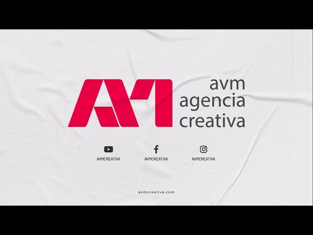 Reel AVM Agencia Creativa