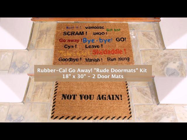 Rubber-Cal Rude "Leave Door Mat" Kit - 18" x 30" - 2 Doormats