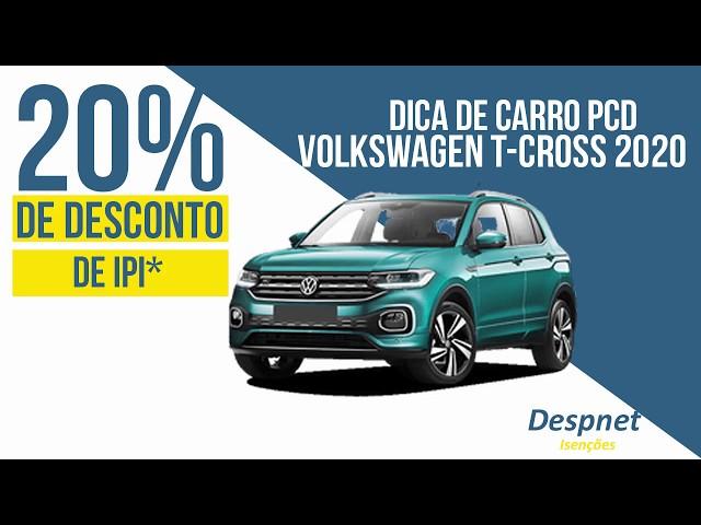 CARRO PCD | VW T CROSS 2020