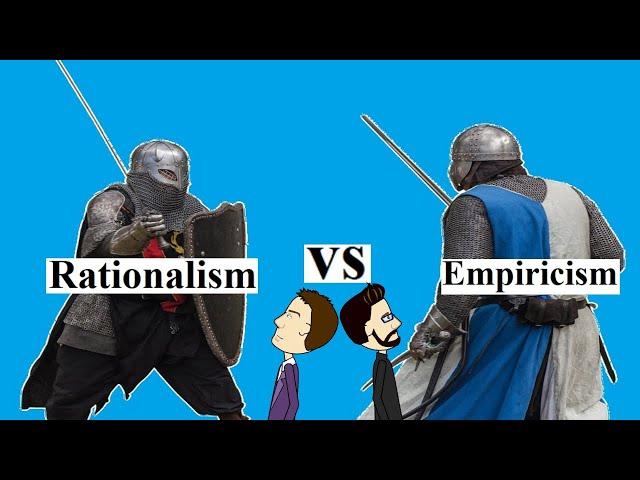 Rationalism vs Empiricism Debate