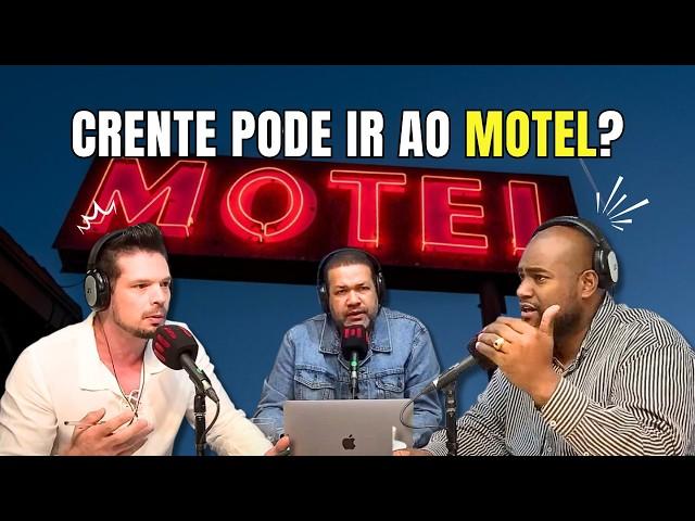 CRENTE PODE IR AO MOTEL?