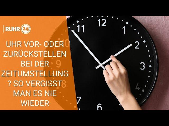 Uhr vor- oder zurückstellen bei der Zeitumstellung? So vergisst man es nie wieder