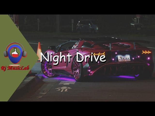 Night Drive | Deep Chill Music