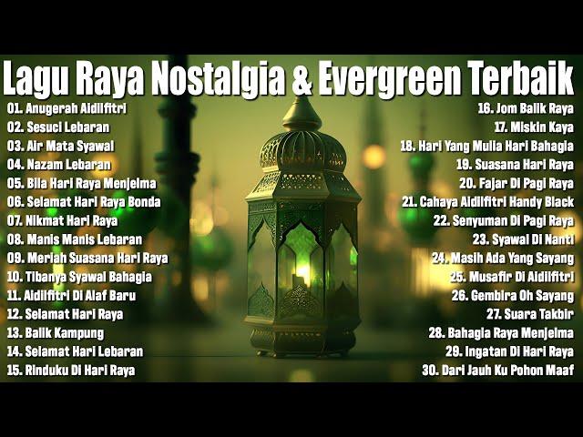 KOLEKSI LAGU RAYA EVERGREEN TERBAIK SEPANJANG ZAMAN