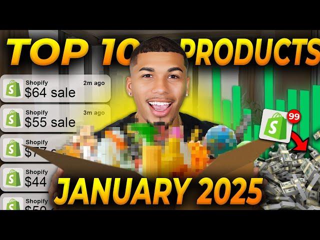 ⭐️ TOP 10 PRODUCTS TO SELL IN JANUARY 2025 | DROPSHIPPING SHOPIFY