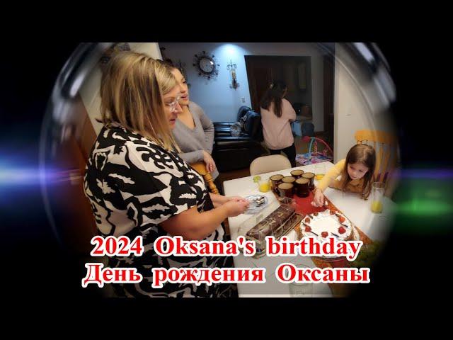 2024 Oksana's Birthday 