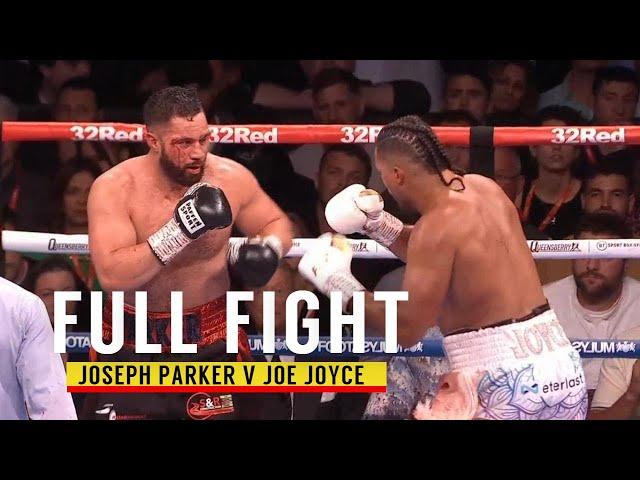 FULL FIGHT | Joseph Parker V Joe Joyce (2022) FHD