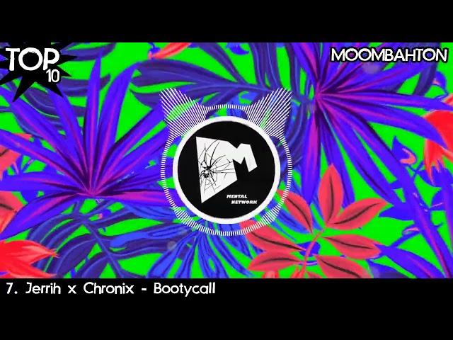 Top 10 Drops: MOOMBAHTON  (July 2024)