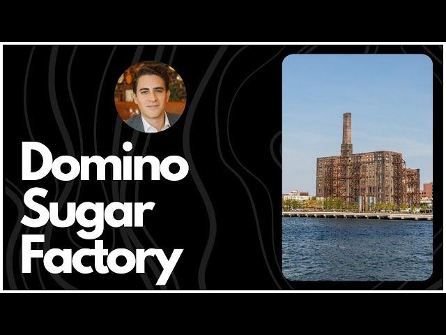 Historic Domino Sugar Refinery