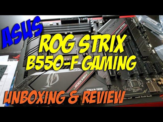 The ASUS ROG Strix B550-F Gaming Ryzen Motherboard | Unboxing, Installation, BIOS, and Review