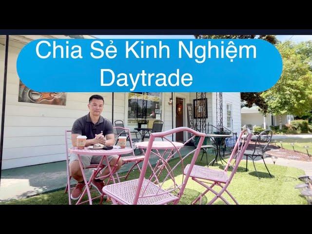 Làm Sao Chọn Stock Nào Daytrade