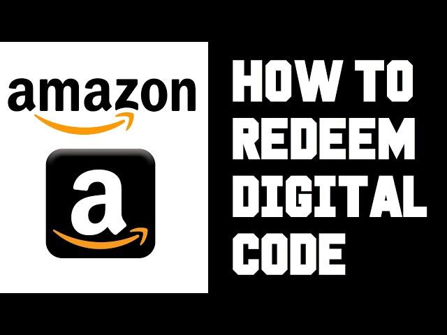 Amazon How To Redeem Digital Codes - How To Redeem Gift Card on Amazon Instructions, Guide, Help