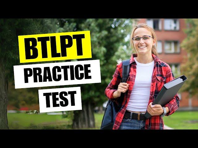 BTLPT Practice Test - Study Guide And Speaking Prompts Exam With Questions And Answers 2025