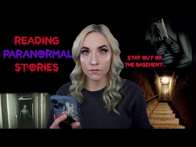 Something is living in their basement... Reading TERRIFYING Paranormal Stories | Part 2