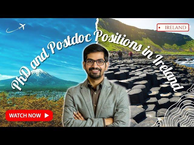 How to Find PhD and Postdoc Positions in Ireland | Proven Strategies and Tips (Part 2)