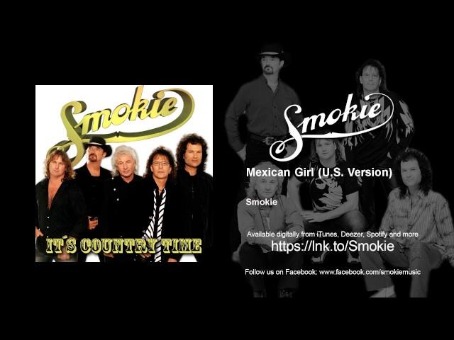 Smokie - Mexican Girl - U.S. Version