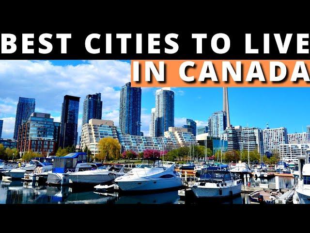 10 Best Cities in Canada to Live and Work