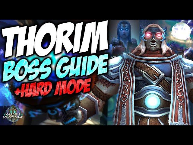 THORIM BOSS GUIDE + HARD MODE - ULDUAR