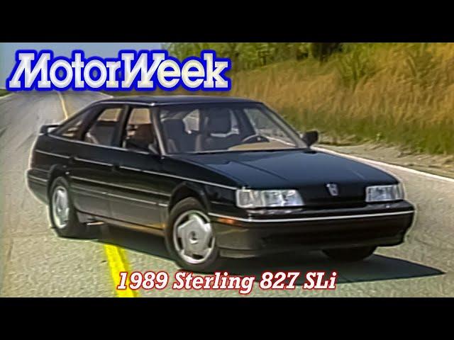 1989 Sterling 827 SLi | Retro Review