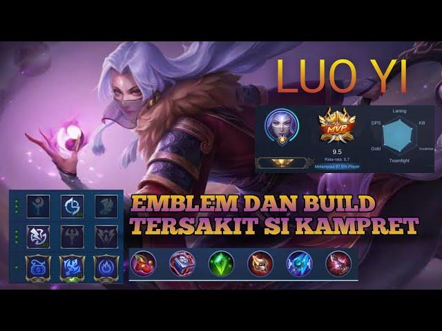 EMBLEM DAN BUILD LUO YI TERSAKIT 2021 || MLBB