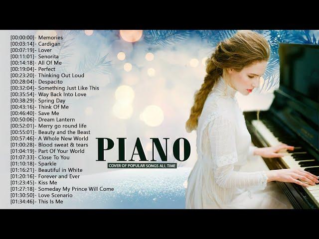 Top 40 Piano Covers of Popular Songs 2024 - Best Instrumental Piano Covers All Time