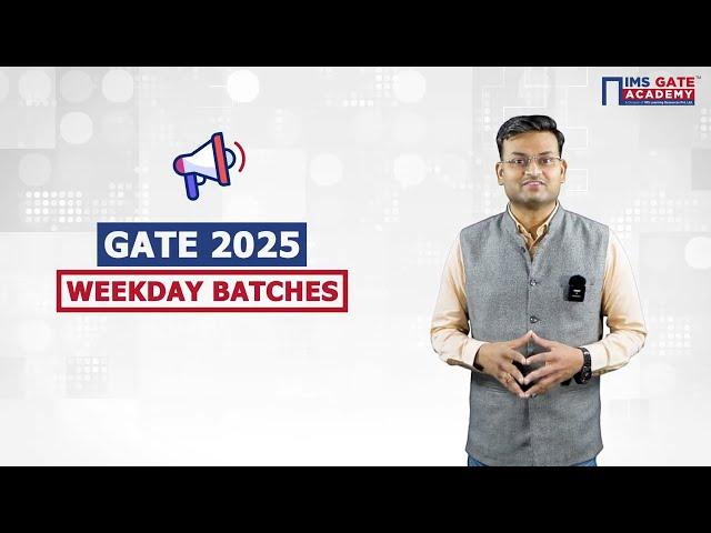 GATE 2025 Weekday Batches by IMS GATE Academy