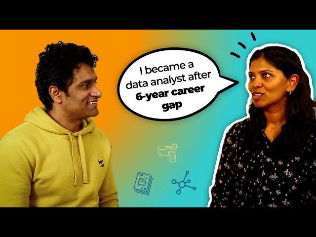 She became a data analyst after 6-year career gap! (My wife shares her story)