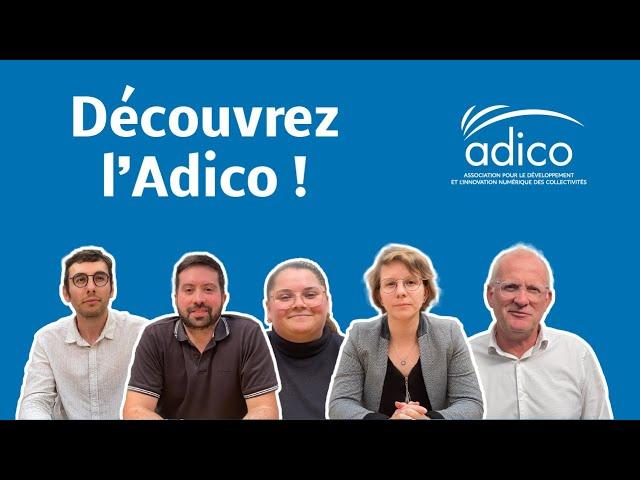 Découvrez l'Adico !