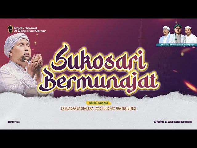 SUKOSARI BERMUNAJAT DALAM RANGKA SELAMATAN DESA BERSAMA MAJELIS SHOLAWAT AL WISHOL